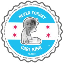 Carl King Never Forget Chicago